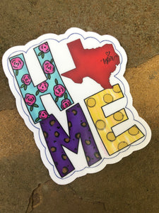 Vinyl Sticker- HOME | Tyler, Texas