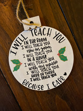 Load image into Gallery viewer, “I will teach you” ornament
